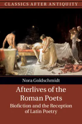 Goldschmidt |  Afterlives of the Roman Poets | Buch |  Sack Fachmedien