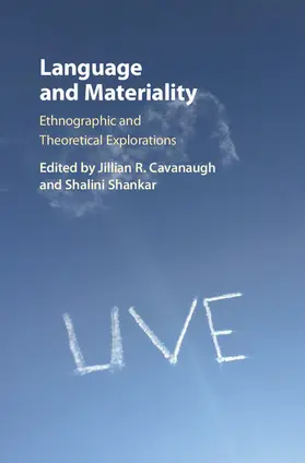 Cavanaugh / Shankar |  Language and Materiality | Buch |  Sack Fachmedien