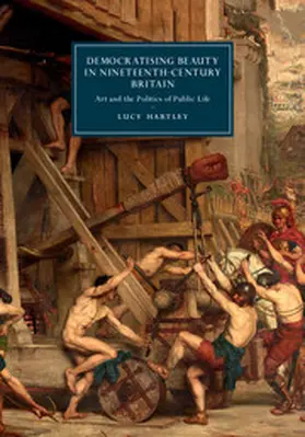 Hartley |  Democratising Beauty in Nineteenth-Century Britain | Buch |  Sack Fachmedien