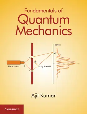 Kumar | Fundamentals of Quantum Mechanics | Buch | 978-1-107-18558-6 | sack.de