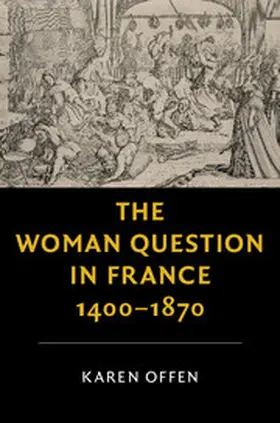 Offen |  The Woman Question in France, 1400-1870 | Buch |  Sack Fachmedien