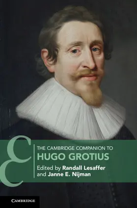 Lesaffer / Nijman |  The Cambridge Companion to Hugo Grotius | Buch |  Sack Fachmedien