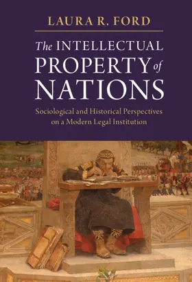 Ford |  The Intellectual Property of Nations | Buch |  Sack Fachmedien
