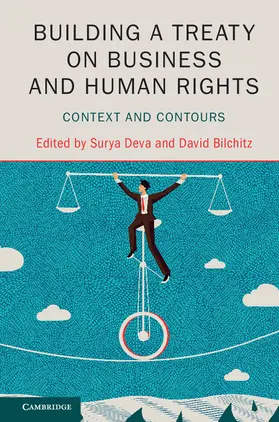 Deva / Bilchitz |  Building a Treaty on Business and Human Rights | Buch |  Sack Fachmedien