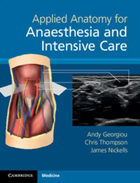 Georgiou / Thompson / Nickells |  Applied Anatomy for Anaesthesia and Intensive Care | Buch |  Sack Fachmedien