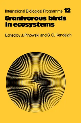 Pinowski / Kendeigh |  Granivorous Birds in Ecosystems | Buch |  Sack Fachmedien