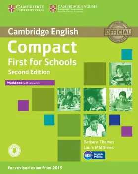 Thomas / Matthews |  Compact First for Schools Workbook with Answers with Audio | Buch |  Sack Fachmedien