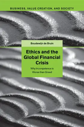 de Bruin |  Ethics and the Global Financial Crisis | Buch |  Sack Fachmedien