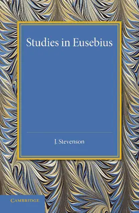 Stevenson |  Studies in Eusebius | Buch |  Sack Fachmedien
