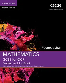 Steel / Thomas / Dawes |  GCSE Mathematics for OCR Foundation Problem-Solving Book | Buch |  Sack Fachmedien