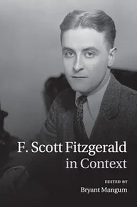 Mangum |  F. Scott Fitzgerald in Context | Buch |  Sack Fachmedien