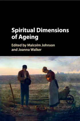 Johnson / Walker |  Spiritual Dimensions of Ageing | Buch |  Sack Fachmedien