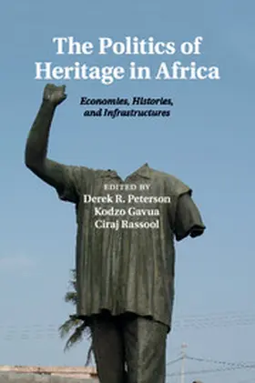 Gavua / Peterson / Rassool |  The Politics of Heritage in Africa | Buch |  Sack Fachmedien