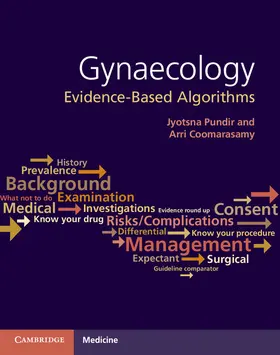 Pundir / Coomarasamy | Gynaecology: Evidence-Based Algorithms | Buch | 978-1-107-48069-8 | www2.sack.de