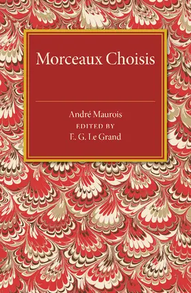 Maurois / Le Grand |  Morceaux Choisis | Buch |  Sack Fachmedien