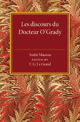 Maurois / Le Grand |  Les Discours du Docteur O'Grady | Buch |  Sack Fachmedien