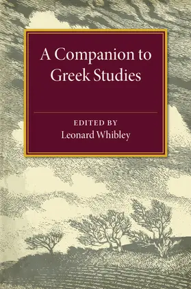 Whibley |  A Companion to Greek Studies | Buch |  Sack Fachmedien