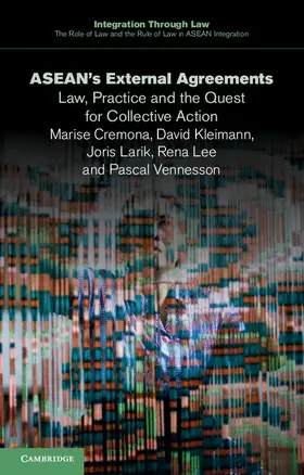 Cremona / Kleimann / Larik |  ASEAN's External Agreements | Buch |  Sack Fachmedien