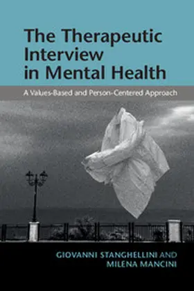 Stanghellini / Mancini |  The Therapeutic Interview in Mental Health | Buch |  Sack Fachmedien