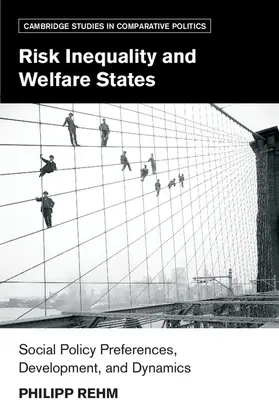 Rehm |  Risk Inequality and Welfare States | Buch |  Sack Fachmedien