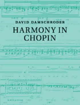 Damschroder |  Harmony in Chopin | Buch |  Sack Fachmedien