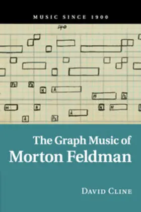 Cline | The Graph Music of Morton Feldman | Buch | 978-1-107-52141-4 | sack.de