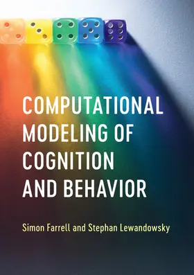 Farrell / Lewandowsky |  Computational Modeling of Cognition and             Behavior | Buch |  Sack Fachmedien