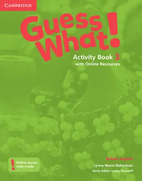 Robertson |  Guess What! Level 3 Activity Book with Online Resources British English | Buch |  Sack Fachmedien