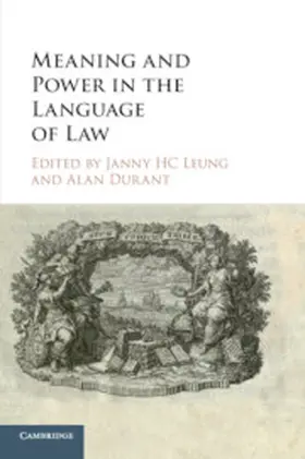 Leung / Durant |  Meaning and Power in the Language of Law | Buch |  Sack Fachmedien