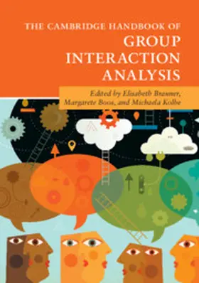 Brauner / Boos / Kolbe |  The Cambridge Handbook of Group Interaction             Analysis | Buch |  Sack Fachmedien
