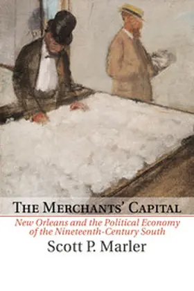 Marler | The Merchants' Capital | Buch | 978-1-107-55754-3 | www2.sack.de