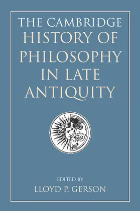 Gerson | The Cambridge History of Philosophy in Late Antiquity | Buch | 978-1-107-55880-9 | sack.de