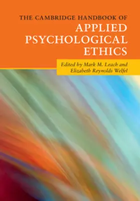 Leach / Welfel |  The Cambridge Handbook of Applied Psychological Ethics | Buch |  Sack Fachmedien