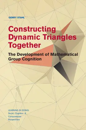 Stahl |  Constructing Dynamic Triangles Together | Buch |  Sack Fachmedien