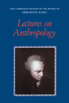 Kant |  Lectures on Anthropology | Buch |  Sack Fachmedien