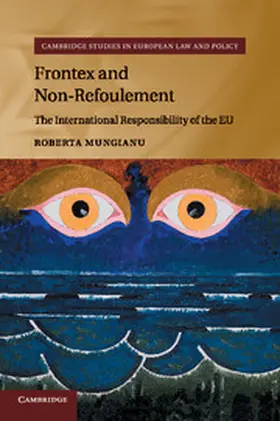 Mungianu |  Frontex and Non-Refoulement | Buch |  Sack Fachmedien