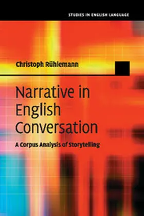 Rühlemann |  Narrative in English Conversation | Buch |  Sack Fachmedien
