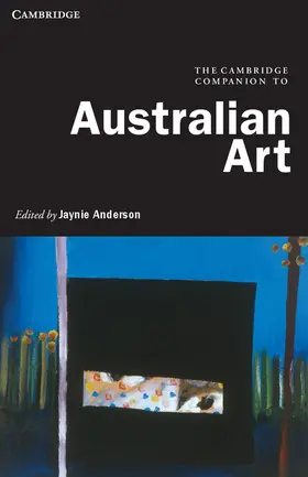 Anderson | The Cambridge Companion to Australian Art | Buch | 978-1-107-60158-1 | sack.de
