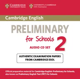  Cambridge English Preliminary for Schools 2 Audio CDs (2) | Sonstiges |  Sack Fachmedien