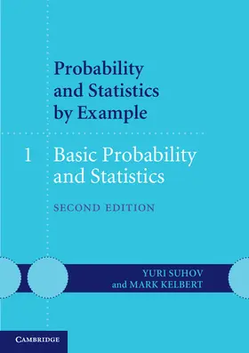 Suhov / Kelbert |  Probability and Statistics by Example | Buch |  Sack Fachmedien