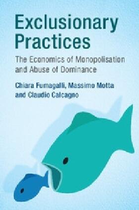 Fumagalli / Motta / Calcagno |  Exclusionary Practices | Buch |  Sack Fachmedien