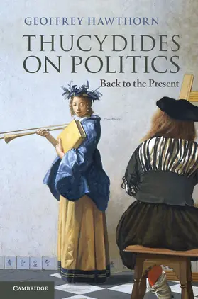 Hawthorn |  Thucydides on Politics | Buch |  Sack Fachmedien