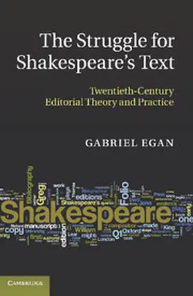 Egan |  The Struggle for Shakespeare's Text | Buch |  Sack Fachmedien