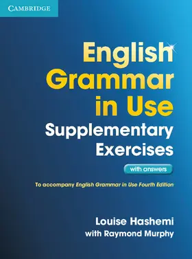 Hashemi | English Grammar in Use Supplementary Exercises with Answers (Revised) | Buch | 978-1-107-61641-7 | sack.de