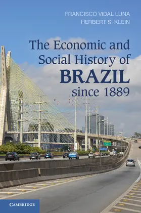 Luna / Klein |  The Economic and Social History of Brazil Since 1889 | Buch |  Sack Fachmedien