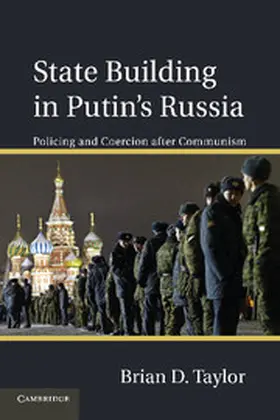 Taylor |  State Building in Putin S Russia | Buch |  Sack Fachmedien