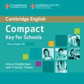 Heyderman |  Compact Key for Schools Class Audio CD | Sonstiges |  Sack Fachmedien
