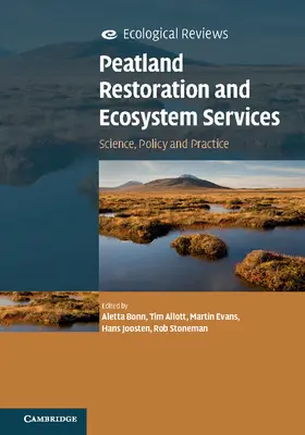 Bonn / Allott / Evans |  Peatland Restoration and Ecosystem Services | Buch |  Sack Fachmedien
