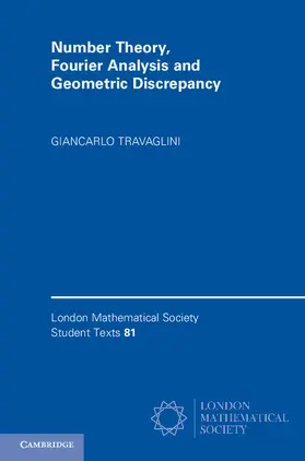 Travaglini |  Number Theory, Fourier Analysis and Geometric             Discrepancy | Buch |  Sack Fachmedien