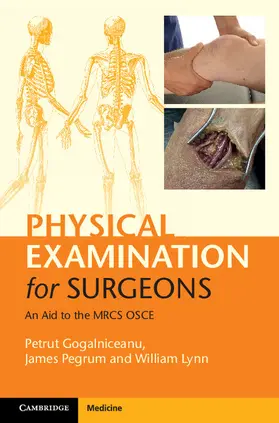 Gogalniceanu / Pegrum / Lynn | Physical Examination for Surgeons | Buch | 978-1-107-62554-9 | sack.de